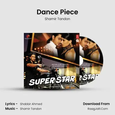 Dance Piece MP3 Song by Shamir Tandon Cover
