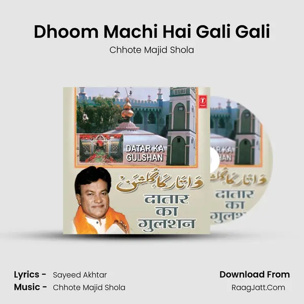 Dhoom Machi Hai Gali Gali MP3 Song by Chhote Majid Shola Cover