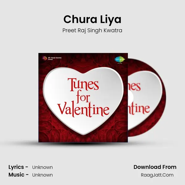 Chura Liya MP3 Song by Preet Raj Singh Kwatra Cover