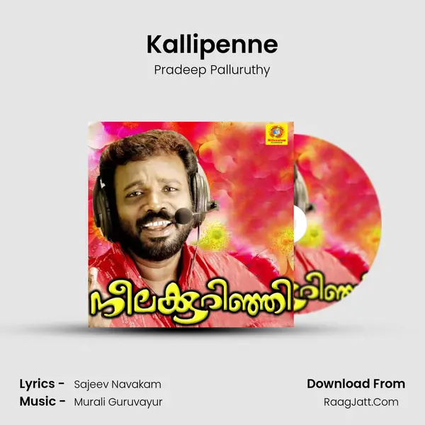 Kallipenne MP3 Song by Pradeep Palluruthy Cover