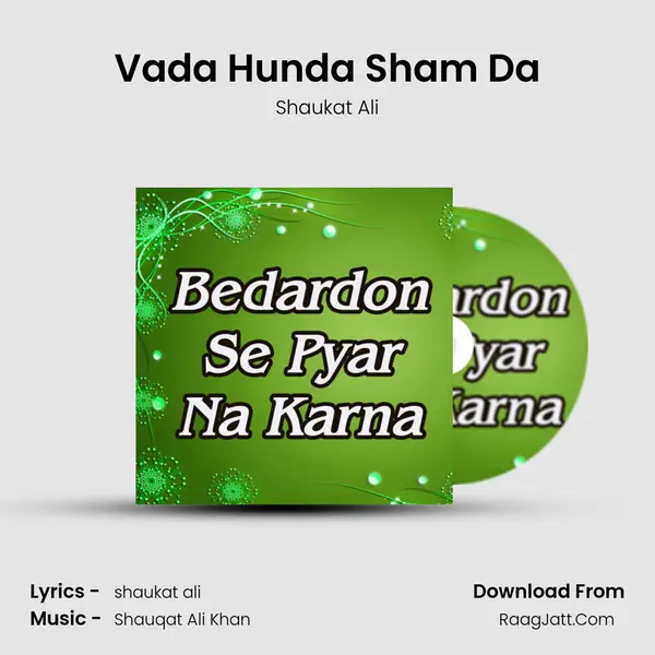 Vada Hunda Sham Da MP3 Song by Shaukat Ali Cover