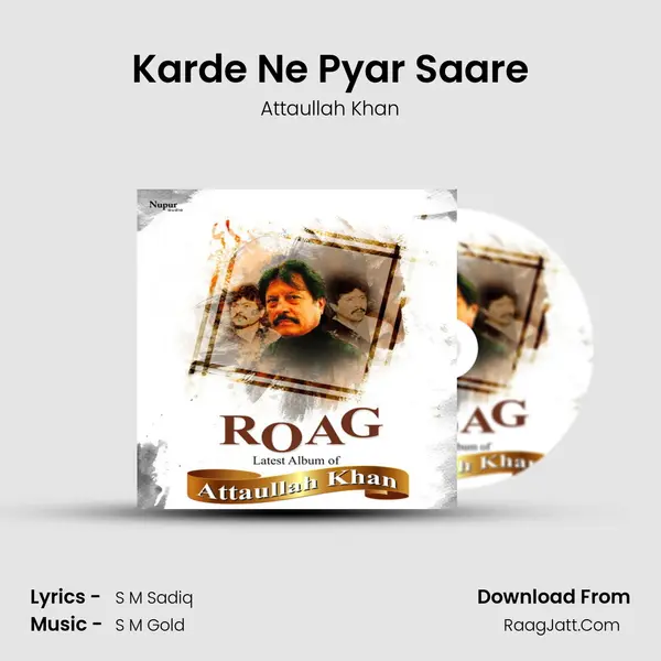 Karde Ne Pyar Saare MP3 Song by Attaullah Khan Cover