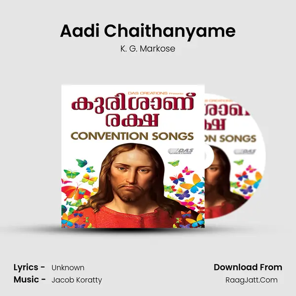 Aadi Chaithanyame MP3 Song by K. G. Markose Cover