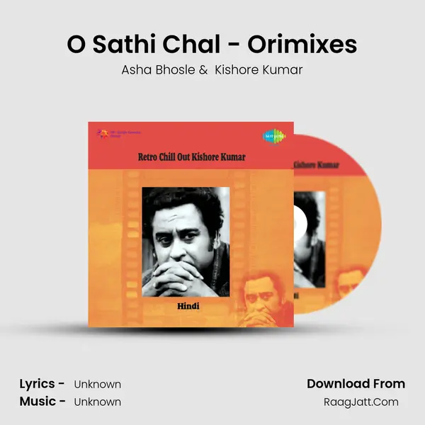O Sathi Chal - Orimixes MP3 Song by Asha Bhosle Cover