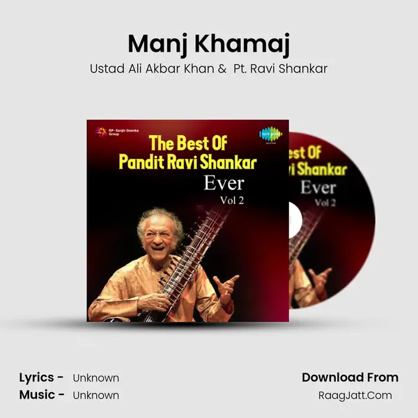 Manj Khamaj MP3 Song by Ustad Ali Akbar Khan Cover