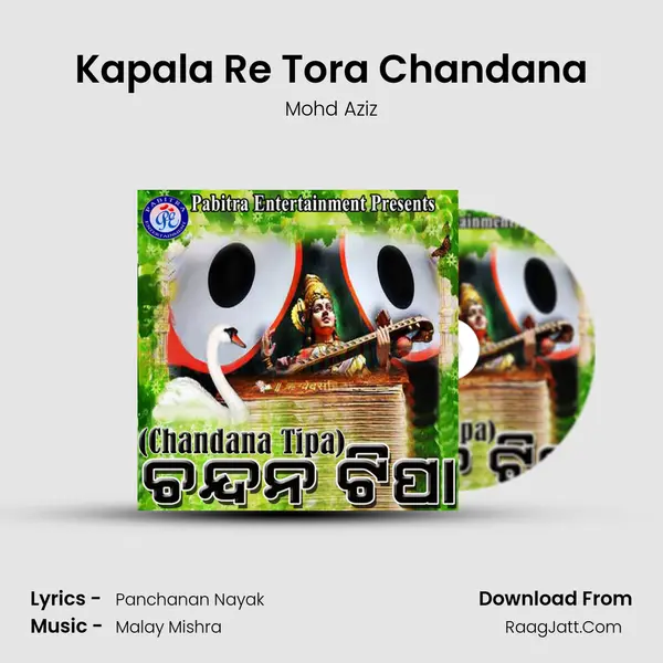 Kapala Re Tora Chandana MP3 Song by Mohd Aziz Cover