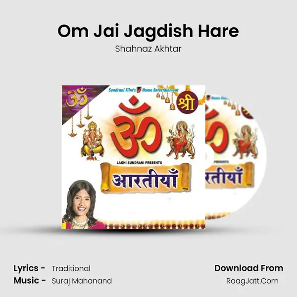 Om Jai Jagdish Hare MP3 Song by Shahnaz Akhtar Cover