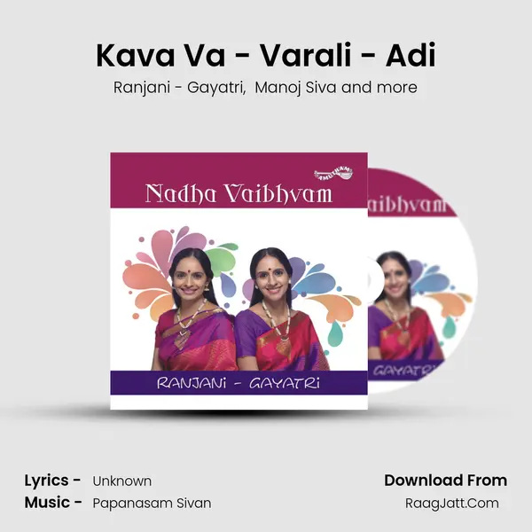 Kava Va - Varali - Adi MP3 Song by Ranjani - Gayatri Cover