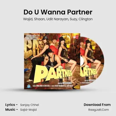 Do U Wanna Partner MP3 Song by Wajid Cover