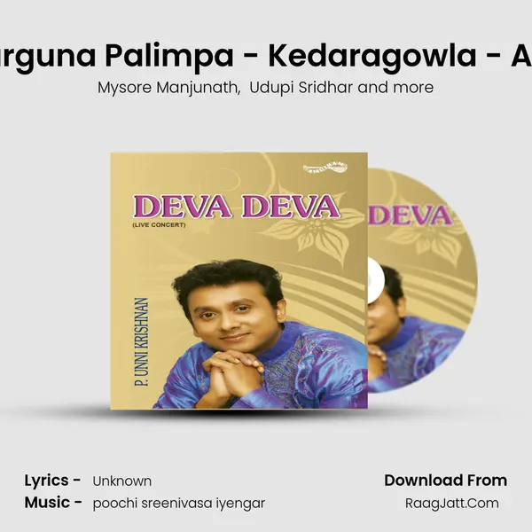 Sarguna Palimpa - Kedaragowla - Adi (Live) MP3 Song by Mysore Manjunath Cover