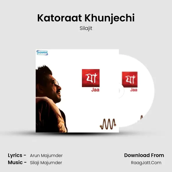 Katoraat Khunjechi MP3 Song by Silajit Cover