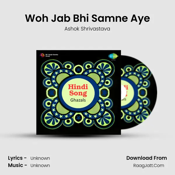 Woh Jab Bhi Samne Aye MP3 Song by Ashok Shrivastava Cover