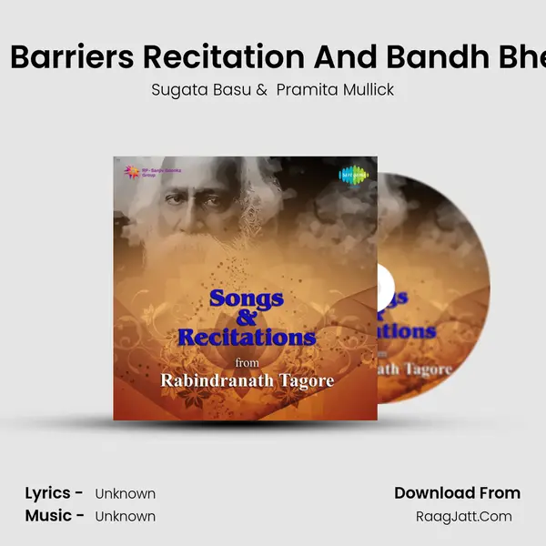 Break Down All Barriers Recitation And Bandh Bhenge Dao Song MP3 Song by Sugata Basu Cover