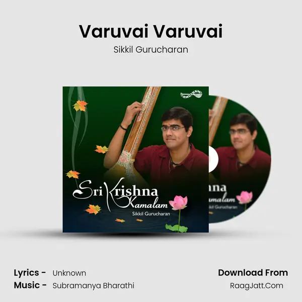 Varuvai Varuvai MP3 Song by Sikkil Gurucharan Cover