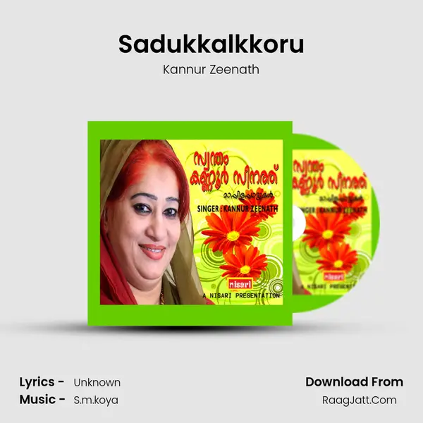 Sadukkalkkoru MP3 Song by Kannur Zeenath Cover