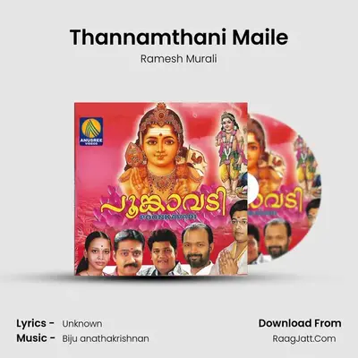 Thannamthani Maile MP3 Song by Ramesh Murali Cover