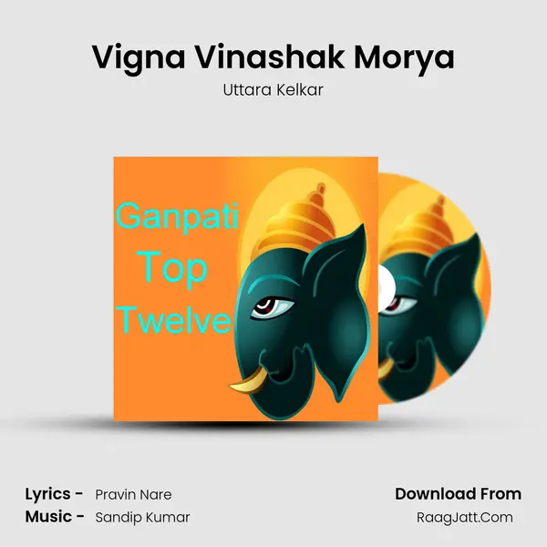 Vigna Vinashak Morya MP3 Song by Uttara Kelkar Cover