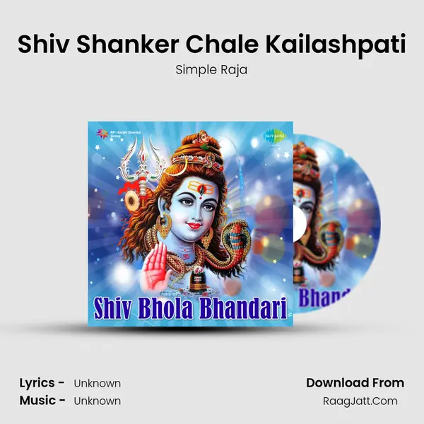 Shiv Shanker Chale Kailashpati MP3 Song by Simple Raja Cover