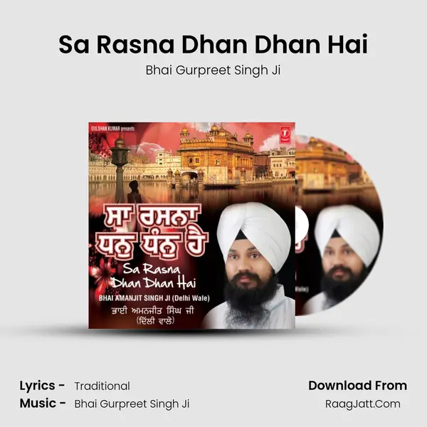 Sa Rasna Dhan Dhan Hai MP3 Song by Bhai Gurpreet Singh Ji Cover