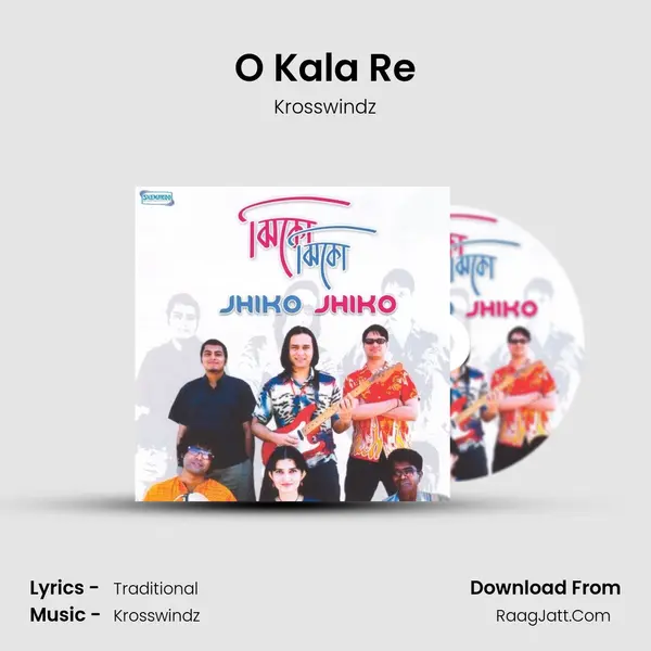 O Kala Re MP3 Song by Krosswindz Cover