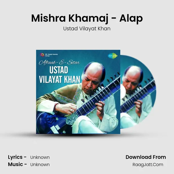 Mishra Khamaj - Alap MP3 Song by Ustad Vilayat Khan Cover