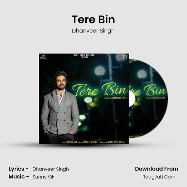 Tere Bin MP3 Song by Dhanveer Singh Cover