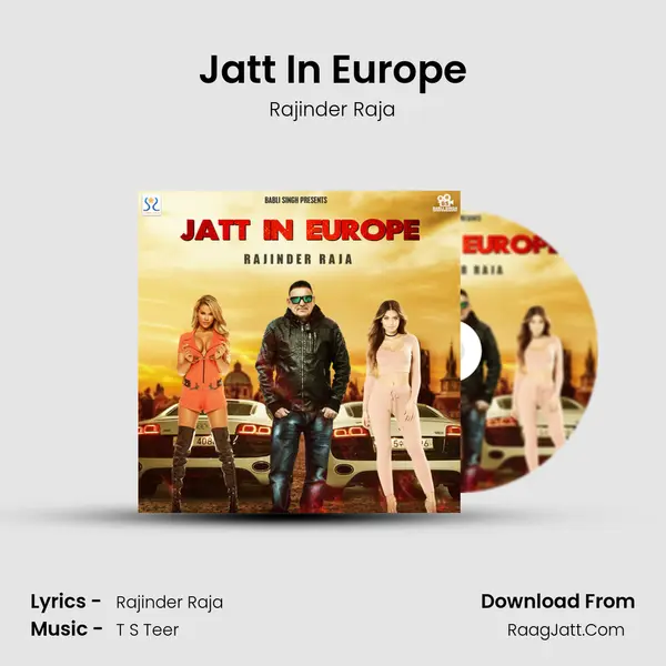 Jatt In Europe - Rajinder Raja