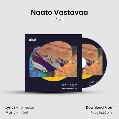 Naato Vastavaa MP3 Song by Alluri Cover