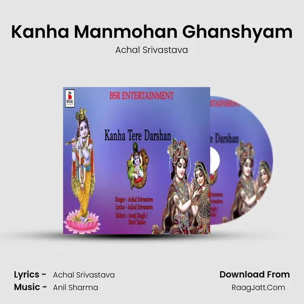 Kanha Manmohan Ghanshyam mp3 song