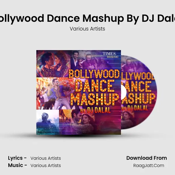 Bollywood Dance Mashup - Various Artists