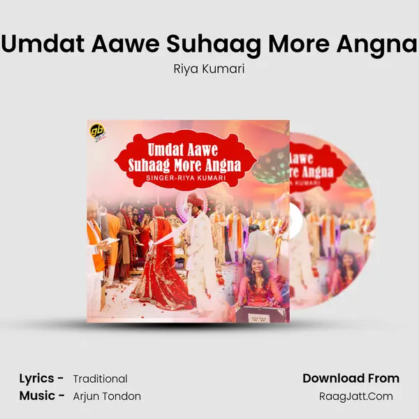 Umdat Aawe Suhaag More Angna MP3 Song by Riya Kumari Cover