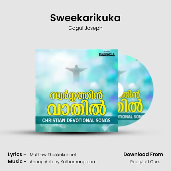 Sweekarikuka MP3 Song by Gagul Joseph Cover