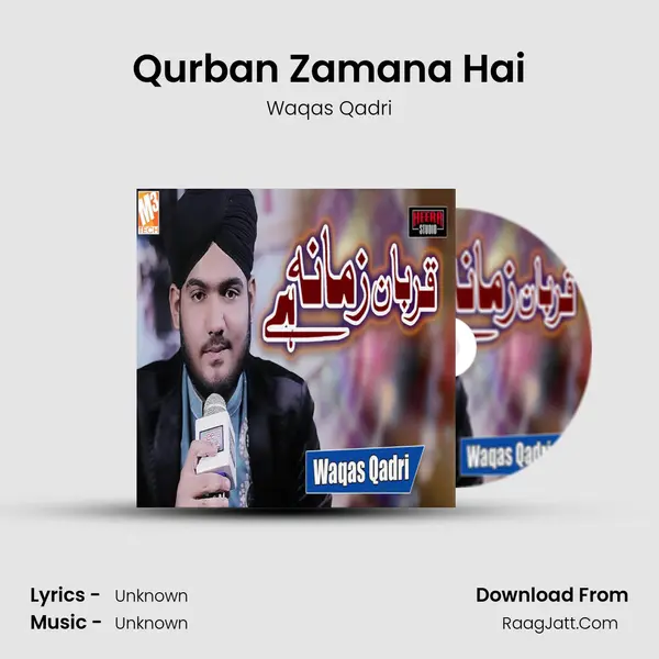 Qurban Zamana Hai - Single - Waqas Qadri