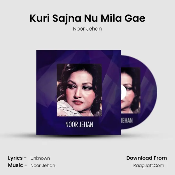 Kuri Sajna Nu Mila Gae MP3 Song by Noor Jehan Cover