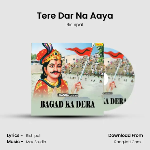 Tere Dar Na Aaya MP3 Song by Rishipal Cover