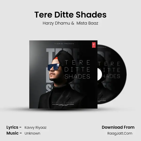 Tere Ditte Shades - Harzy Dhamu