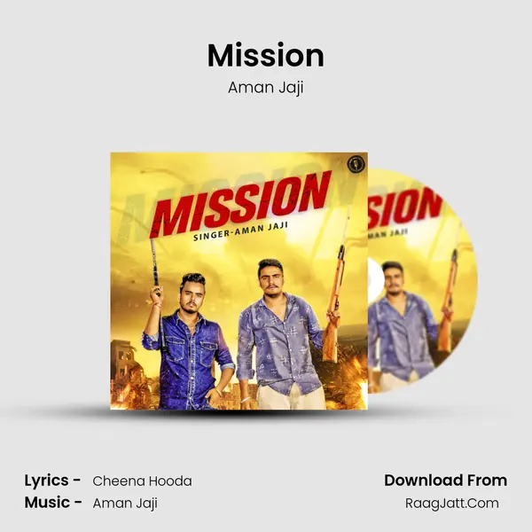 Mission - Aman Jaji