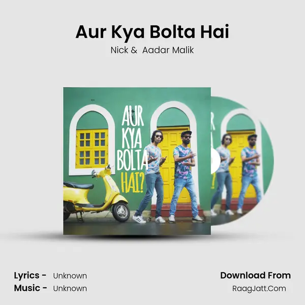 Aur Kya Bolta Hai mp3 song
