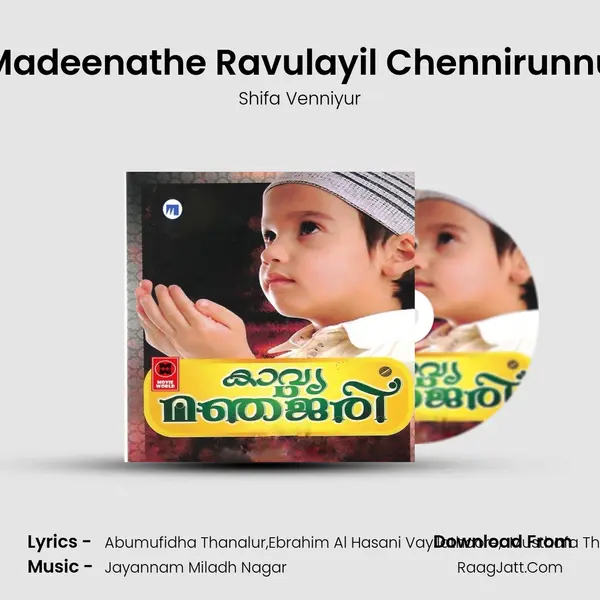 Madeenathe Ravulayil Chennirunnu MP3 Song by Shifa Venniyur Cover