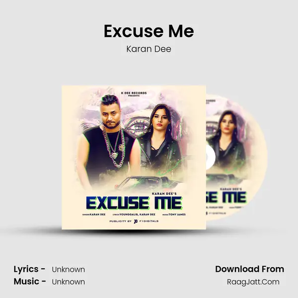 Excuse Me MP3 Song by Karan Dee Cover