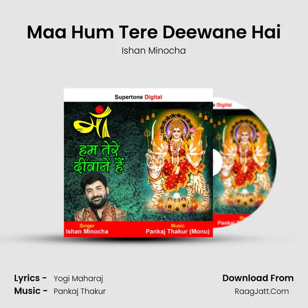 Maa Hum Tere Deewane Hai MP3 Song by Ishan Minocha Cover