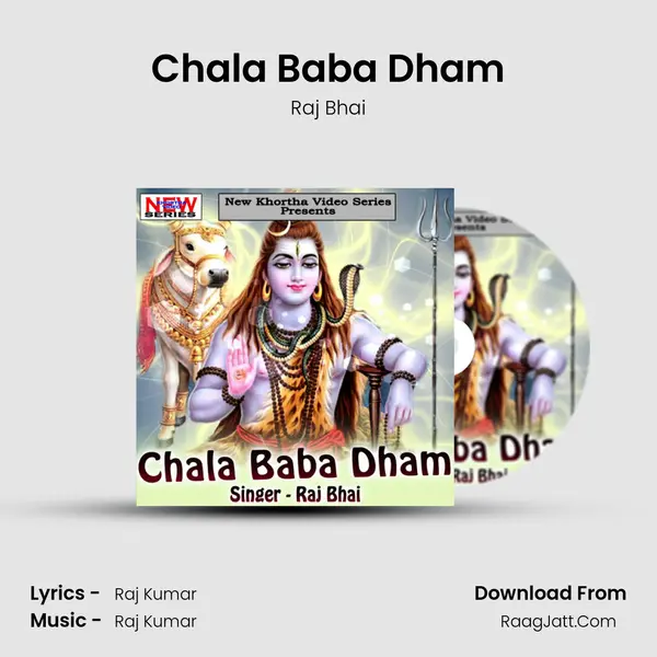 Chala Baba Dham MP3 Song by Raj Bhai Cover
