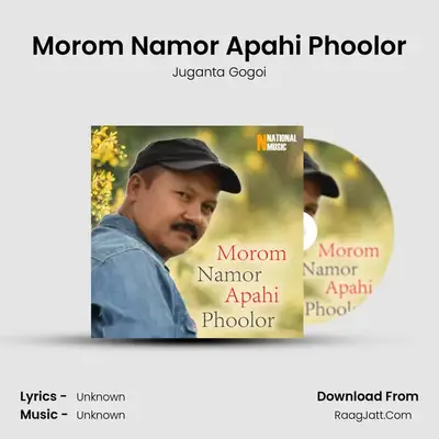 Morom Namor Apahi Phoolor - Single - Juganta Gogoi