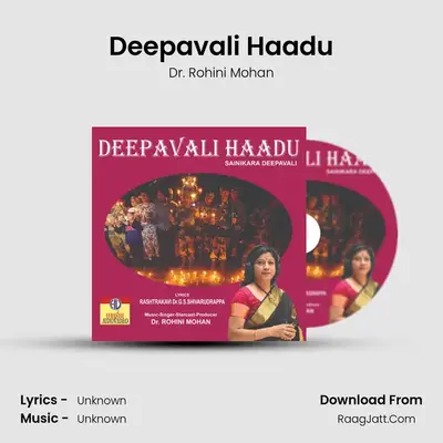 Deepavali Haadu - Single - Dr. Rohini Mohan