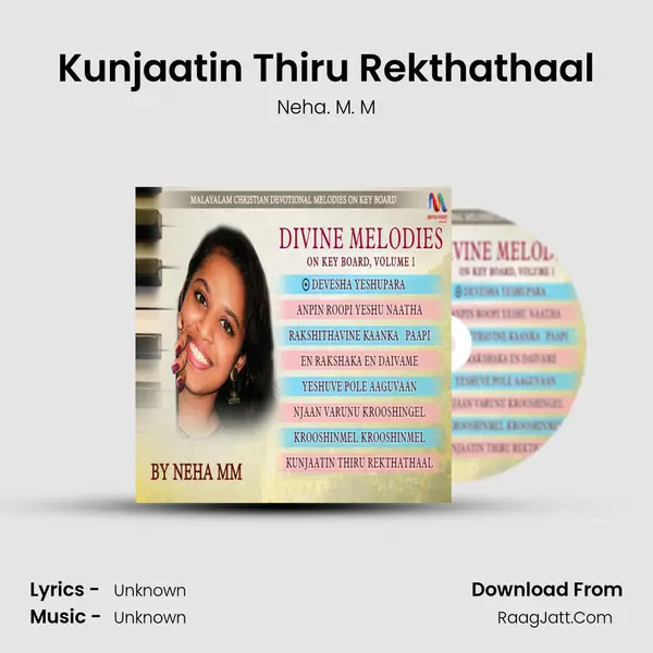 Kunjaatin Thiru Rekthathaal MP3 Song by Neha. M. M Cover