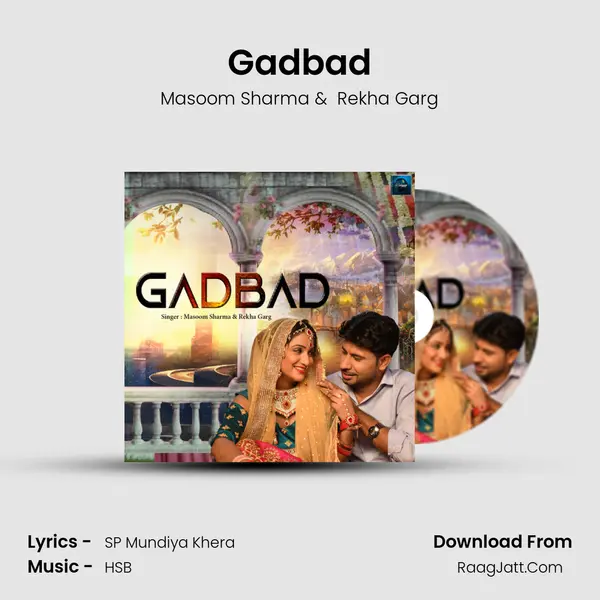 Gadbad - Masoom Sharma