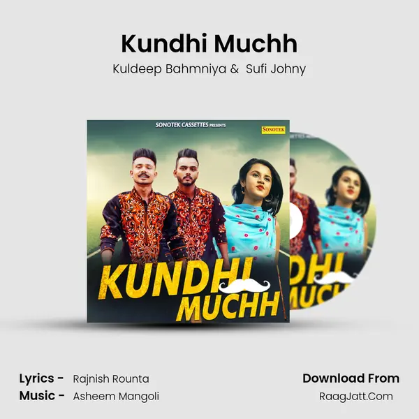 Kundhi Muchh - Kuldeep Bahmniya