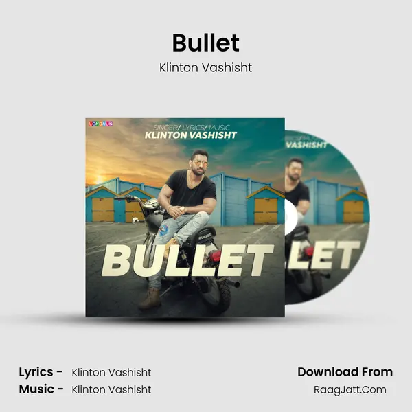 Bullet - Klinton Vashisht