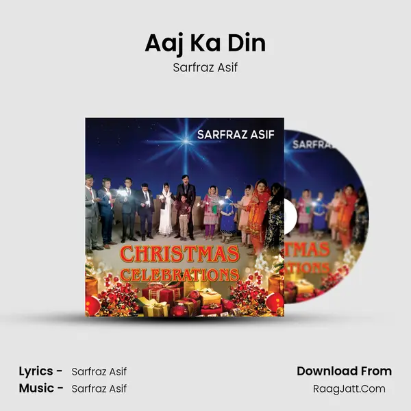 Aaj Ka Din MP3 Song by Sarfraz Asif Cover