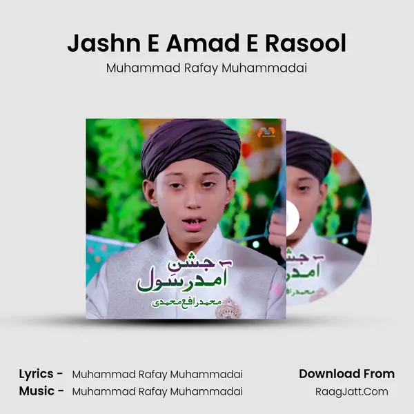 Jashn E Amad E Rasool - Muhammad Rafay Muhammadai